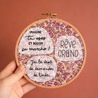 Exemple d’affirmation positive brodée lors d’un atelier de broderie à Toulouse, Rêve grand